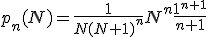 p_n(N)=\frac{1}{N(N+1)^n} N^n \frac{1^{n+1}}{n+1}